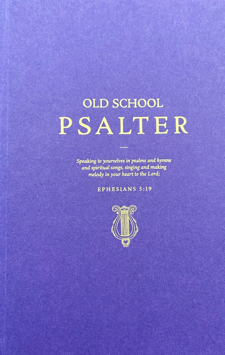 Old School Psalter